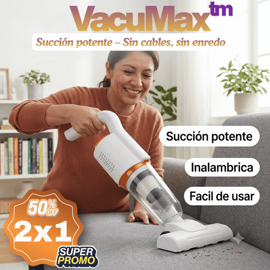 VacuMax™ –Succión potente – Sin cables, sin enredo